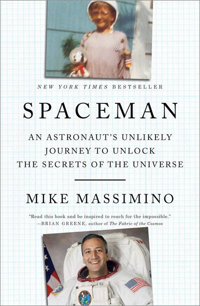 Cover for Mike Massimino · Spaceman: An Astronaut's Unlikely Journey to Unlock the Secrets of the Universe (Paperback Book) (2017)