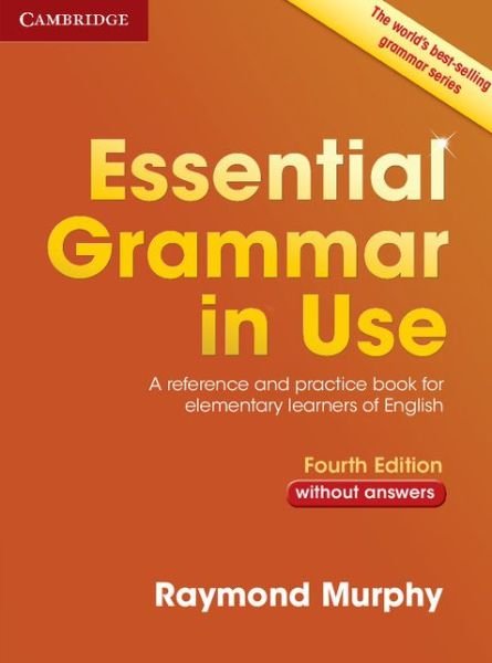 Cover for Raymond Murphy · Essential Grammar in Use without Answers: A Reference and Practice Book for Elementary Learners of English - Grammar in Use (Paperback Bog) [4 Revised edition] (2015)