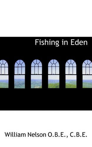 Cover for William Nelson · Fishing in Eden (Paperback Book) (2009)