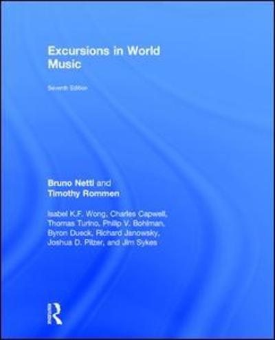 Cover for Bruno Nettl · Excursions in World Music, Seventh Edition (Gebundenes Buch) (2016)