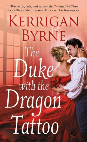 Cover for Kerrigan Byrne · The Duke With the Dragon Tattoo - Victorian Rebels (Paperback Book) (2018)
