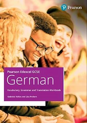 Cover for Gabriela Hallas · Pearson Edexcel GCSE German Vocabulary, Grammar and Translation Workbook - GCSE MFL 2024 for Edexcel (Paperback Book) (2025)