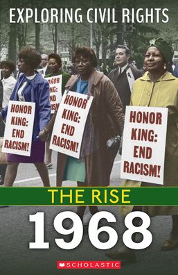 Cover for Jay Leslie · The Rise: 1968 (Exploring Civil Rights) (Hardcover Book) (2023)