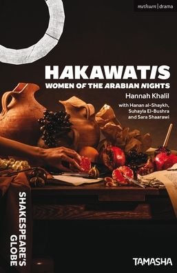 Cover for Hannah Khalil · HAKAWATIS: Women of the Arabian Nights - Modern Plays (Paperback Book) (2022)