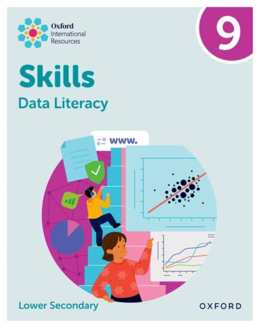 Cover for Karen Morrison · Oxford International Skills: Data Literacy: Practice Book 9 - Oxford International Skills: Data Literacy (Paperback Book) (2025)