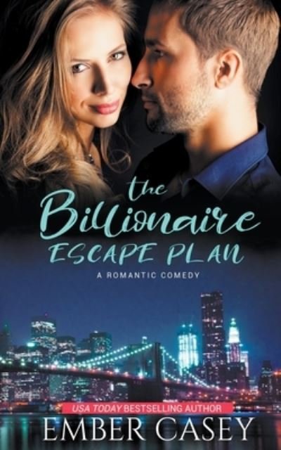 Cover for Ember Casey · The Billionaire Escape Plan (Paperback Book) (2016)