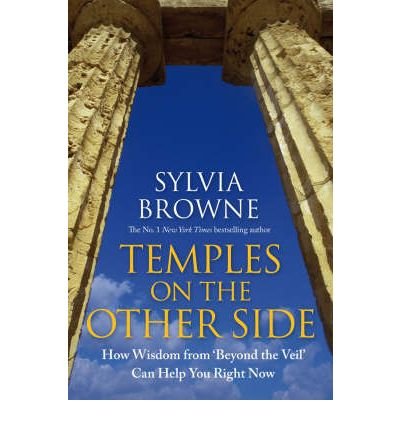 Cover for Sylvia Browne · Temples On The Other Side: How Wisdom from 'Beyond the Veil' Can Help You Right Now (Taschenbuch) (2008)
