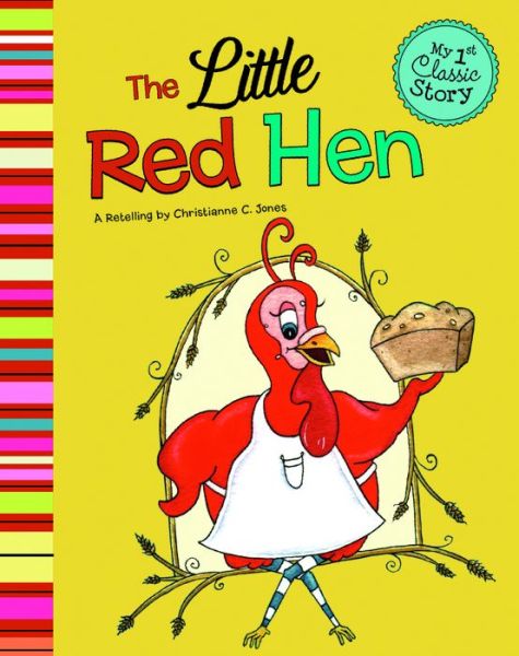 Cover for Christianne C. Jones · The Little Red Hen (Paperback Book) (2011)