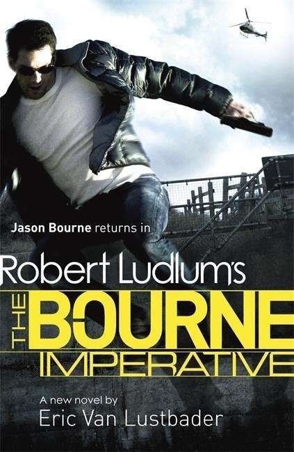 Cover for Robert Ludlum · Robert Ludlum's The Bourne Imperative - JASON BOURNE (Taschenbuch) (2013)