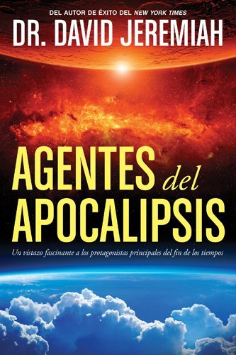Cover for David Jeremiah · Agentes Del Apocalipsis (Paperback Book) [Spanish edition] (2015)