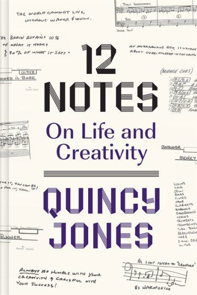 Cover for Quincy Jones · 12 Notes: On Life and Creativity: On Life and Creativity (Gebundenes Buch) (2022)