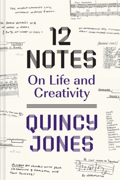 Quincy Jones · 12 Notes: On Life and Creativity: On Life and Creativity (Innbunden bok) (2022)