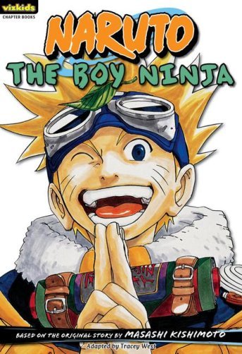 Cover for Masashi Kishimoto · The Boy Ninja (Naruto, No. 1) (Paperback Bog) (2008)
