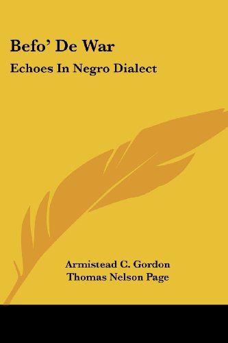 Cover for Thomas Nelson Page · Befo' De War: Echoes in Negro Dialect (Paperback Book) (2007)