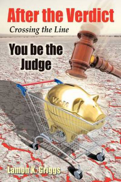 Cover for Lamon K Griggs · After the Verdict: You Be the Judge (Hardcover Book) (2009)