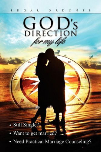 Cover for Pastor Edgar Ordoñez · God's Direction for My Life (Hardcover Book) (2009)