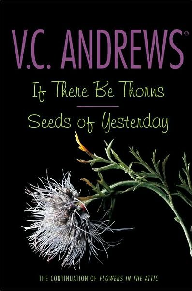 If There Be Thorns / Seeds of Yesterday (Dollanganger) - V.c. Andrews - Books - Simon Pulse - 9781442406568 - June 22, 2010