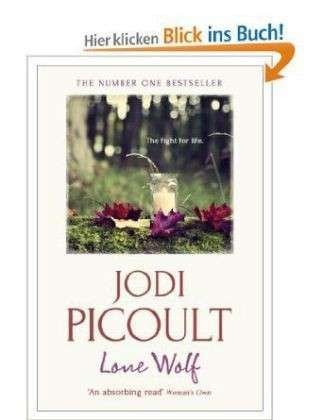 Cover for Jodi Picoult · Lone Wolf: the unputdownable story of one family's impossible decision by the number one bestselling author of A Spark of Light (Paperback Bog) (2013)