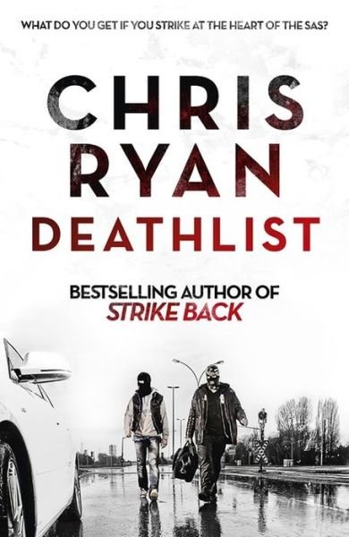Cover for Chris Ryan · Deathlist: A Strike Back Novel (1) - Strikeback (Pocketbok) (2016)