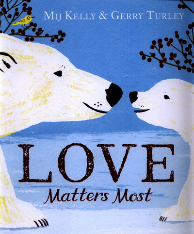 Cover for Mij Kelly · Love Matters Most (Paperback Book) (2017)