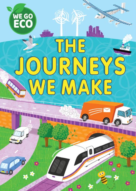 Cover for Katie Woolley · WE GO ECO: The Journeys We Make - WE GO ECO (Hardcover Book) (2023)