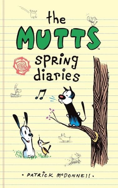 Cover for Patrick McDonnell · The Mutts Spring Diaries (Gebundenes Buch) (2018)
