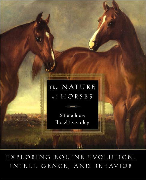 Cover for Stephen Budiansky · The Nature of Horses (Pocketbok) (2012)