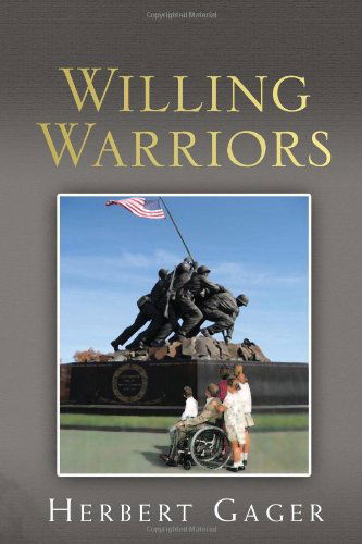 Cover for Herbert Gager · Willing Warriors (Hardcover Book) (2010)