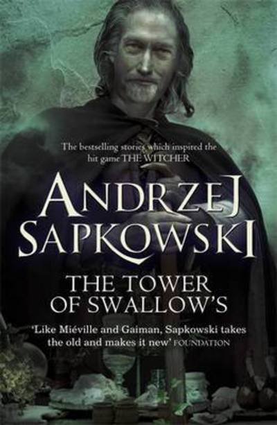 Cover for Andrzej Sapkowski · The Tower of the Swallow (Taschenbuch) (2016)