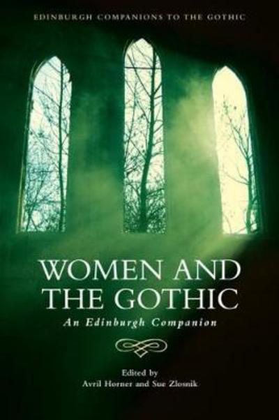 Cover for Avril Horner · Women and the Gothic: An Edinburgh Companion (MISC) (2017)