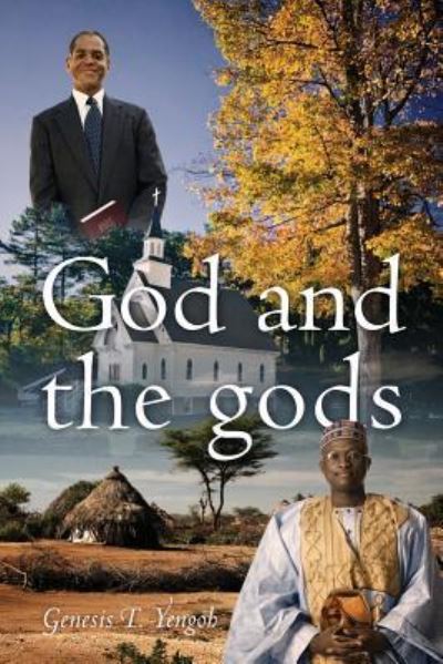 Cover for Genesis T Yengoh · God and the gods (Paperback Book) (2017)