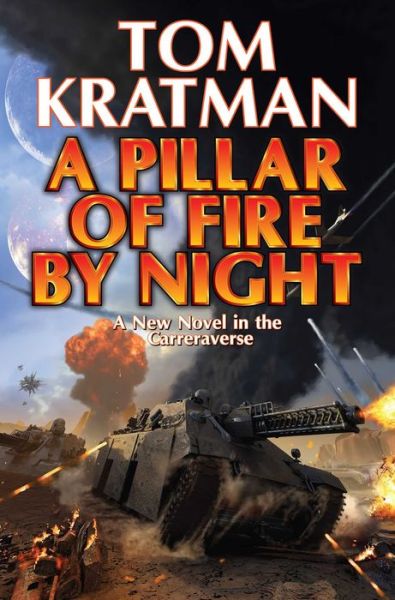 Cover for Tom Kratman · Pillar of Fire by Night (Gebundenes Buch) (2018)