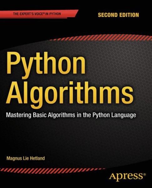 Cover for Magnus Lie Hetland · Python Algorithms: Mastering Basic Algorithms in the Python Language (Paperback Book) [2nd edition] (2014)