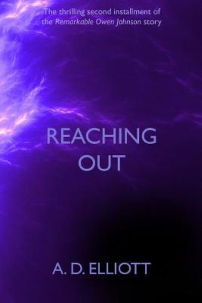 Cover for A D Elliott · Reaching out (Pocketbok) (2013)