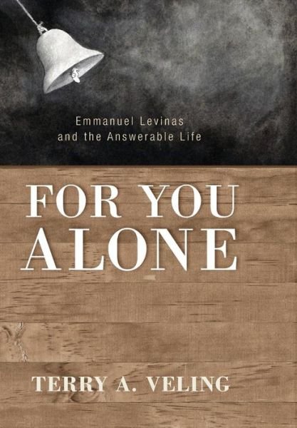 Cover for Terry a Veling · For You Alone (Gebundenes Buch) (2014)