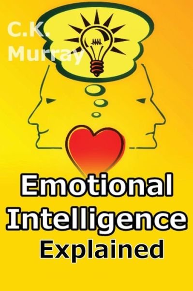Cover for C K Murray · Emotional Intelligence Explained (Paperback Book) (2015)