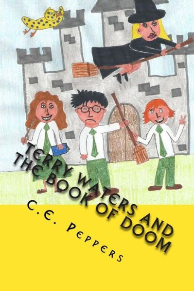 Cover for C E Peppers · Terry Waters and the Book of Doom (Paperback Book) (2015)