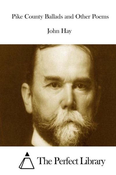 Cover for John Hay · Pike County Ballads and Other Poems (Paperback Book) (2015)