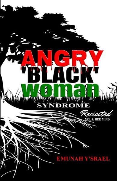Cover for Emunah Y'Srael · Angry 'Black' Woman Syndrome (Paperback Bog) (2015)