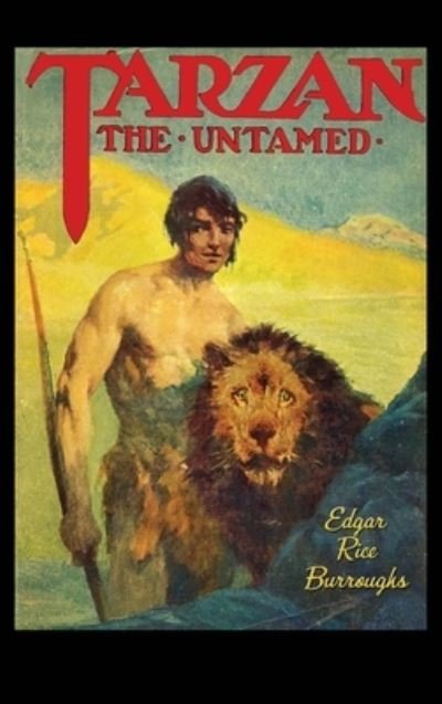 Cover for Edgar Rice Burroughs · Tarzan the Untamed (Hardcover Book) (2019)