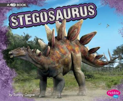 Cover for Tammy Gagne · Stegosaurus A 4D Book (Book) (2018)