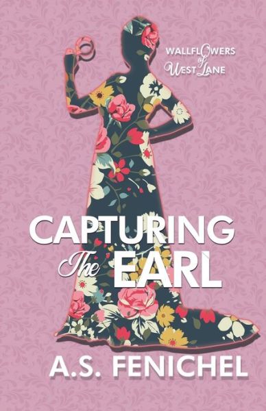 Cover for A S Fenichel · Capturing the Earl (Paperback Book) (2021)