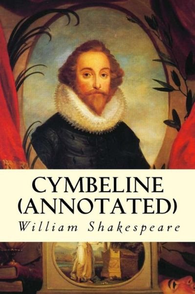 Cover for William Shakespeare · Cymbeline (Annotated) (Taschenbuch) (2015)