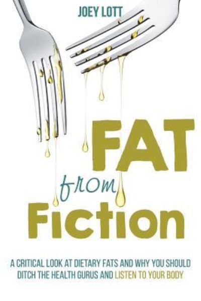 Cover for Joey Lott · Fat From Fiction (Paperback Book) (2015)