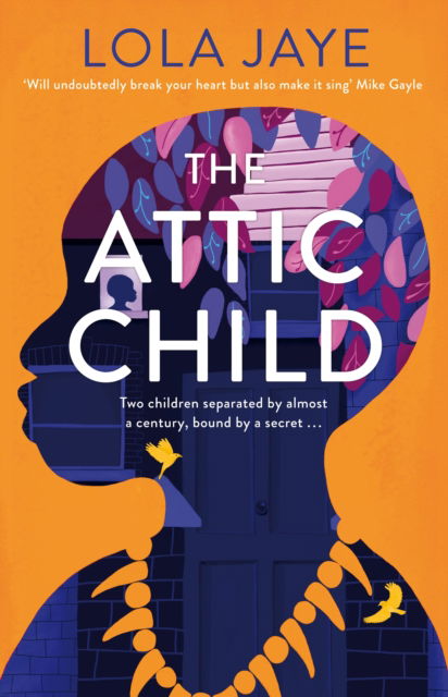 Cover for Lola Jaye · The Attic Child (Hardcover Book) (2022)