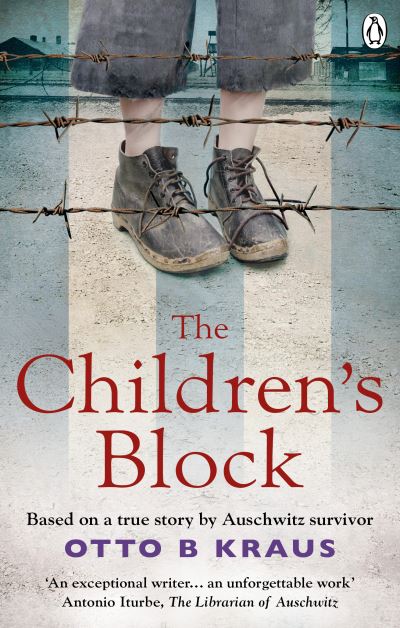 Cover for Otto B Kraus · The Children's Block: Based on a true story by an Auschwitz survivor (Paperback Book) (2019)