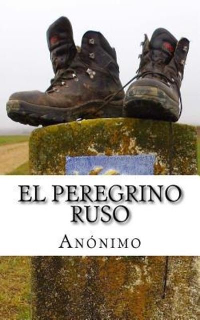 Cover for Anonimo · El peregrino ruso (Paperback Book) (2016)