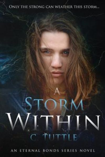 Cover for C Tuttle · A Storm Within (Paperback Book) (2016)