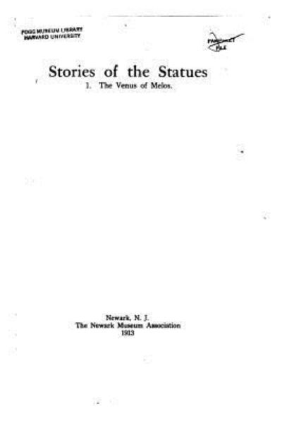 Stories of the Statues - John Cotton Dana - Books - Createspace Independent Publishing Platf - 9781533601568 - June 2, 2016