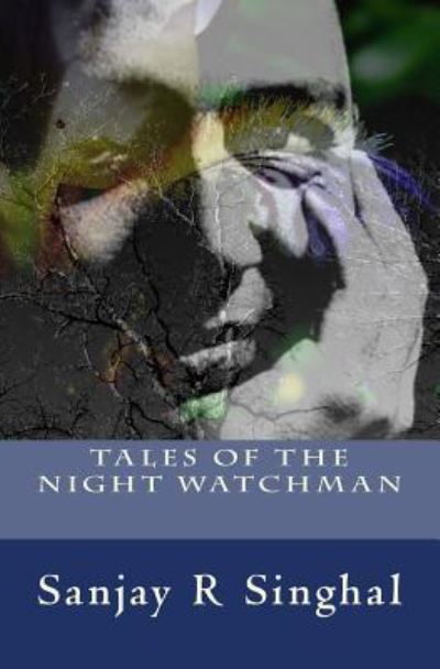 Cover for Sanjay R Singhal Ra · Tales of the Night Watchman (Paperback Book) (2016)